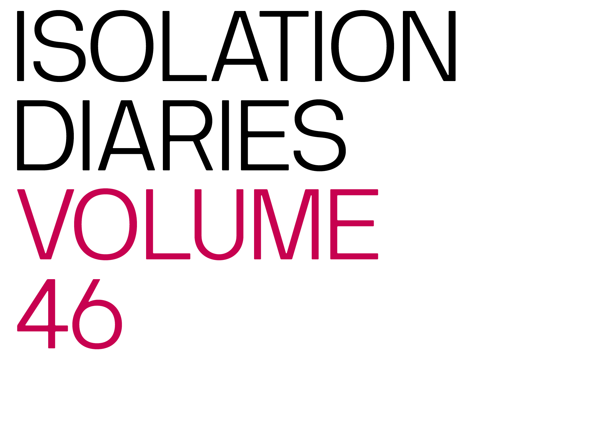 Clear Website The Isolation Diaries Volume 46 Header