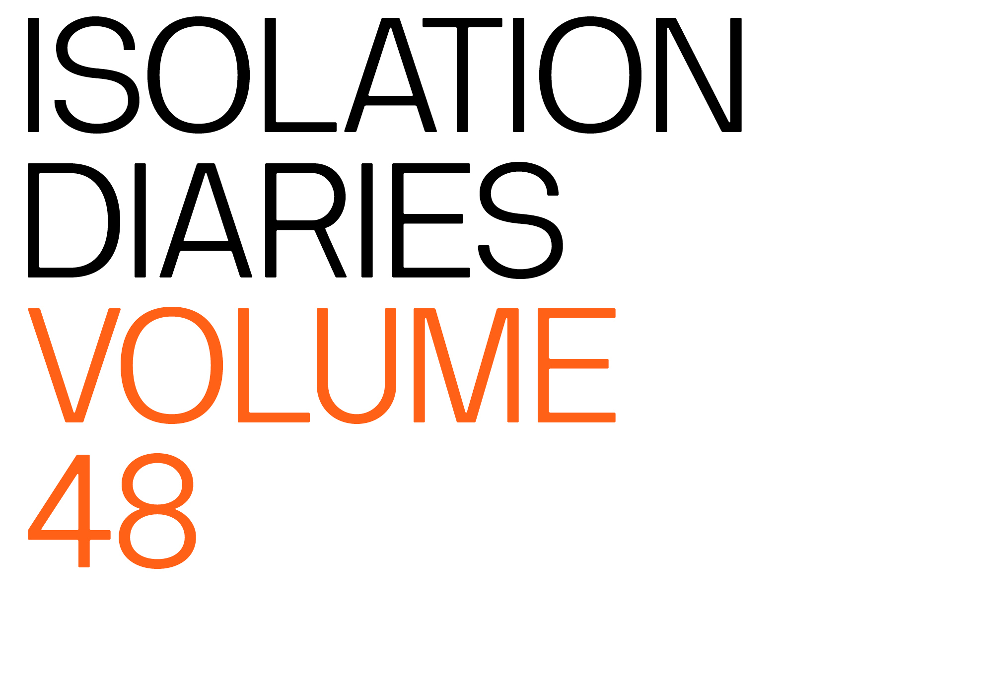 Clear Website The Isolation Diaries Volume 48 Header